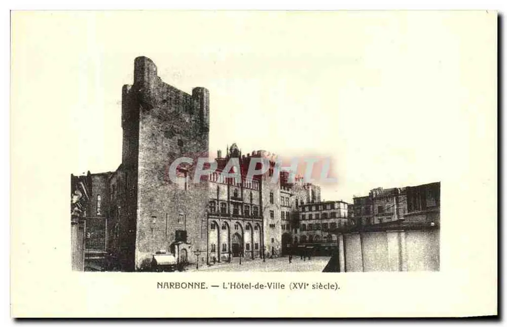 NARBONNE — O Hotel-de-Ville (século XVI) — Édito-Service S.A. - Frente
