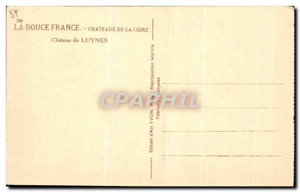 Castello di Luynes — Serie 'Castelli della Loira' — Edizione d'Arte Yvon, Francia - Verso