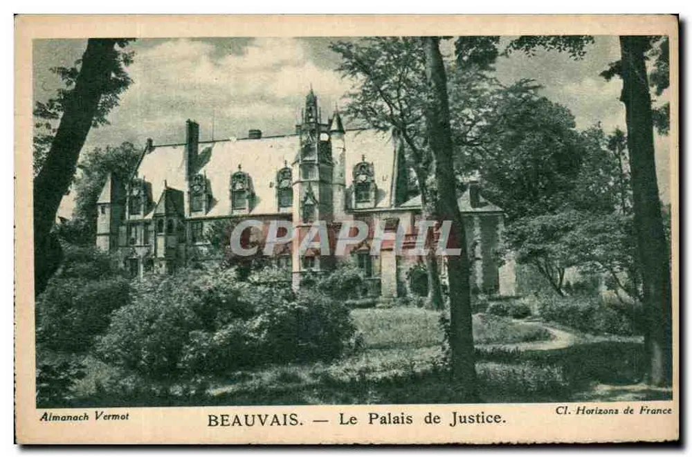 Beauvais — O Palácio de Justiça — Almanach Vermot - Frente