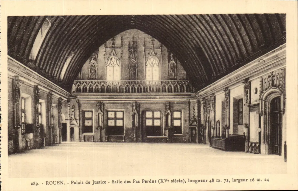 Rouen - Palast der Gerechtigkeit - Saal der verlorenen Akten (15. Jahrhundert) - Verlag 'Cartes "La Ligogne"', n° 289 - Vorderseite