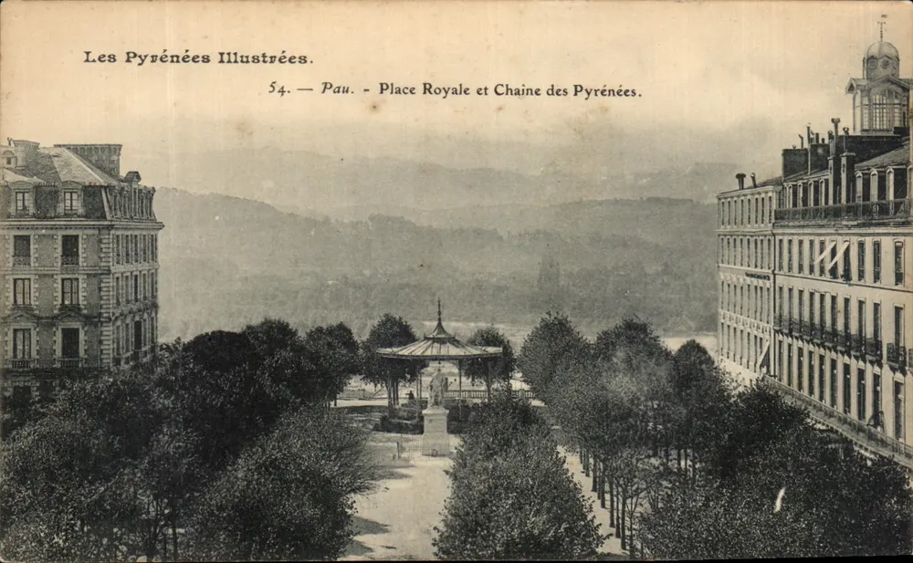 Pau — Königlicher Platz und Pyrenäen — Les Pyrénées Illustrées, n°54 - Vorderseite