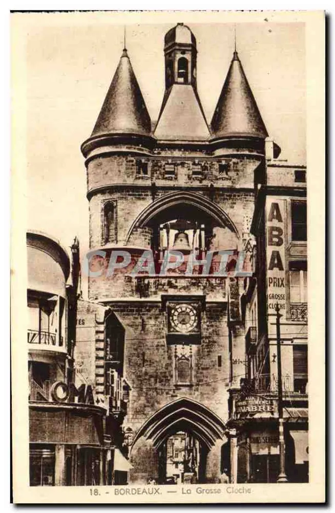 Bordeaux — A Grosse Cloche — Editor La Cigogne, n°18 - Frente