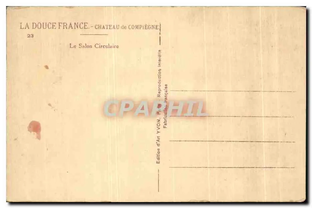 Der Kreisraum — Schloss Compiègne — Edition d'Art YVON, Paris - Rückseite