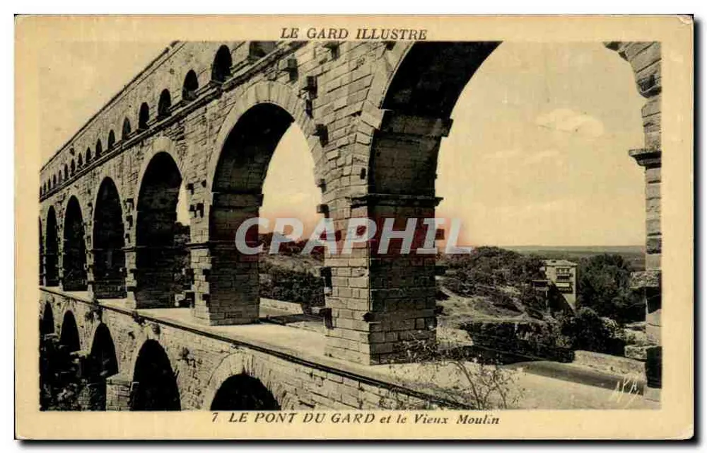 Der Pont du Gard und das Alte Mühle — Le Gard Illustre, n°7 - Vorderseite