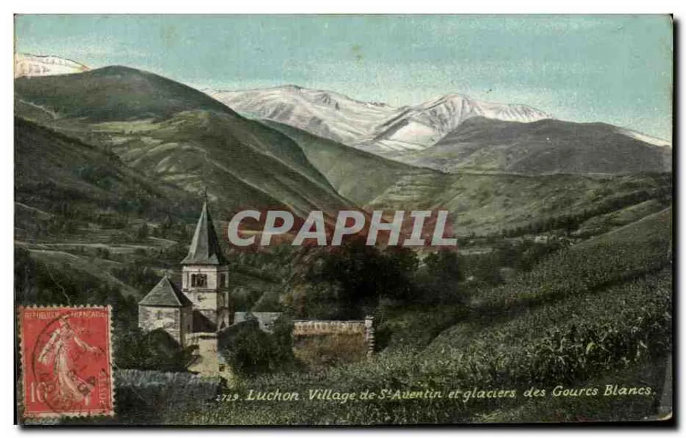 Luchon - Dorf Saint-Aventin und Gletscher der Gourcs Blancs — Edition Labouche Frères, Nr. 2772 - Vorderseite