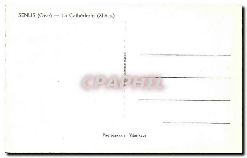 Senlis (Oise) — A Catedral (século XII) — Fotografia Combiier Macon - Verso