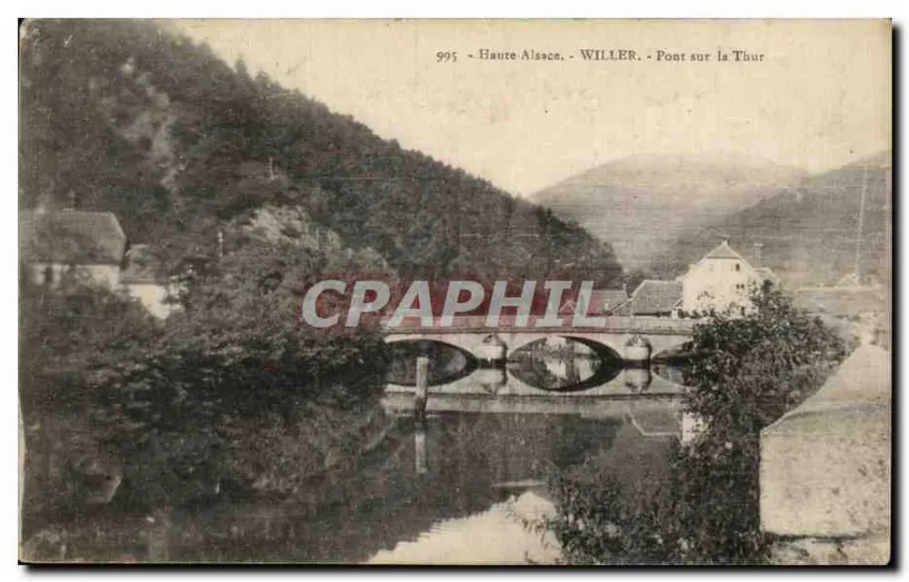 WILLER - Ponte sobre a Thur — Alta Alsácia, n° 995 - Frente