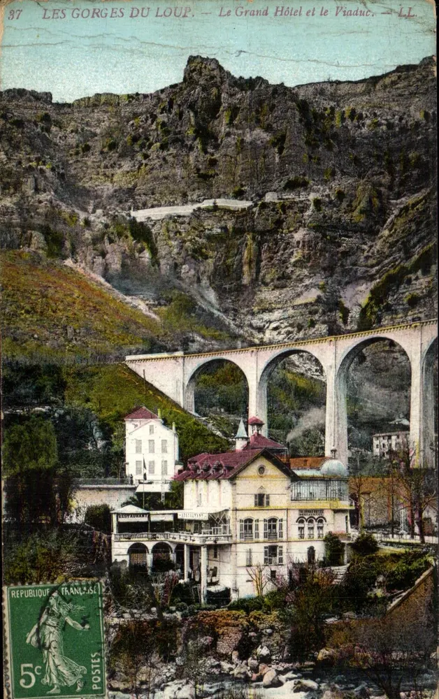 Die Gorges du Loup — Das Grand Hôtel und der Viadukt — LL - Vorderseite