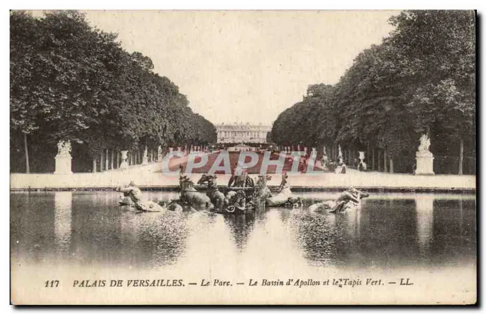 Schloss Versailles — Der Park — Der Bassin d'Apollon und der Tapis Vert — LL. — N° 117 - Vorderseite