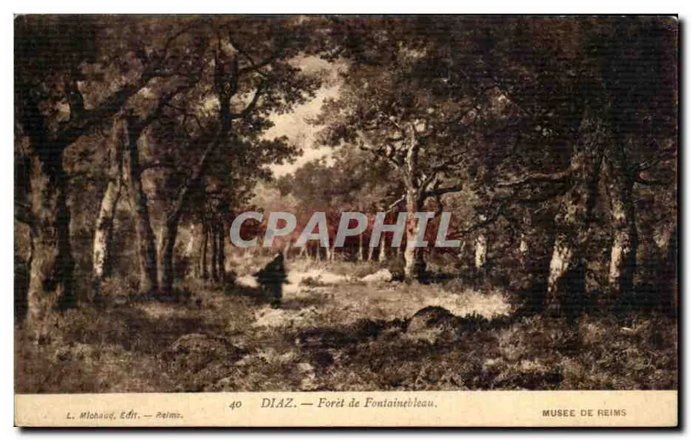 Wald von Fontainebleau — DIAZ — L. Michaud, Verlag — Reims, Nr. 40 - Vorderseite