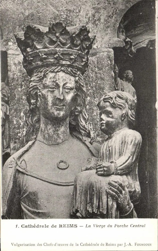Kathedrale von Reims — Die Jungfrau des zentralen Portal — Popularisierung der Meisterwerke der Kathedrale von Reims durch J.-A. Fourgous - Vorderseite