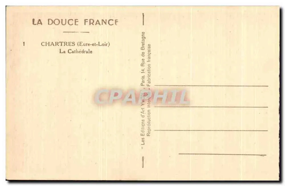 Chartres (Eure-et-Loir) — A Catedral — Éditions d'Art Yvonne, Paris - Verso
