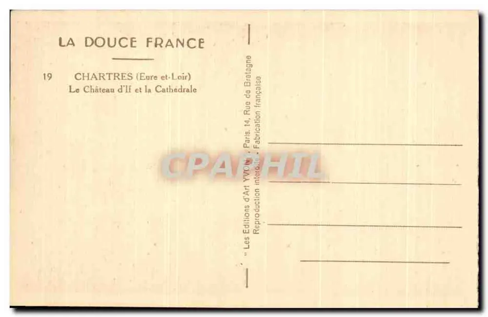 Chartres (Eure-et-Loir) — O Castelo de If e a Catedral — As Edições de Arte Yvon - Verso