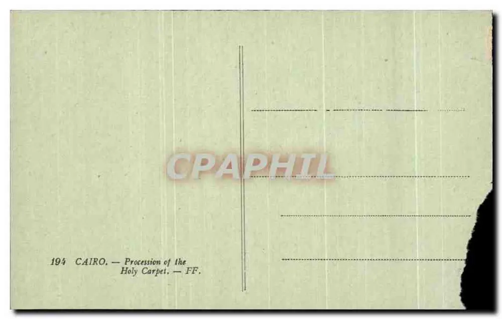 Le Caire — Lễ rước thảm thiêng (Mahmél) — FF. — n° 194 - Mặt sau