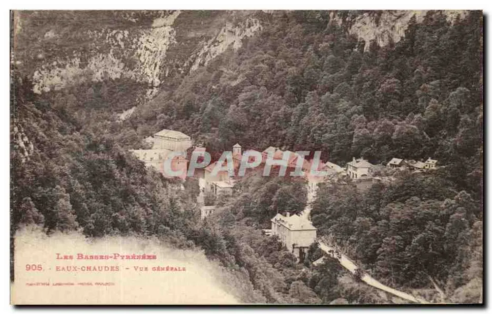 Eaux-Chaudes - Vista Geral — Les Basses-Pyrénées, n°905 - Frente