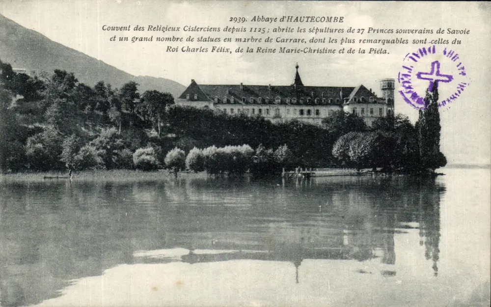 Abtei Hautecombe — Abtei der Zisterzienser seit 1125 — Sammlung 'LA PLUS BELLE' P. de Mistu, Verleger Chamilly - Vorderseite