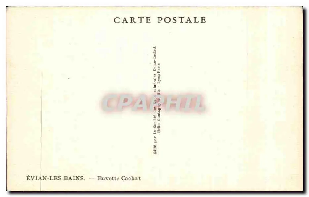 ÉVIAN-LES-BAINS — Fontaine monumentale — Editada por La Société des Bains minéraux Évian-Les-Bains - Lyon-Paris - Verso