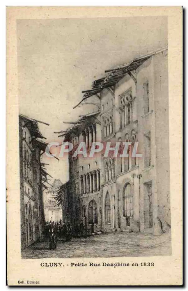 Cluny - Petite Rue Dauphine en 1838 — vue d'architecture avec toits en pente et façades ornées, éditeur Dutrion - Vorderseite