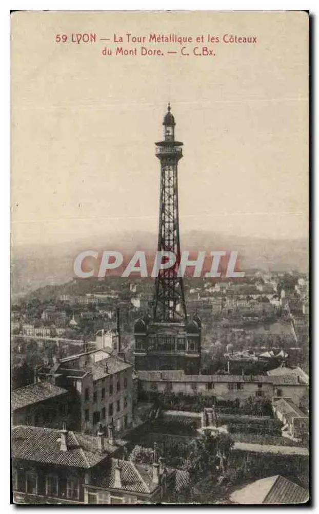 Lyon — La Tour Métallique und die Côteaux des Mont Dore — C. C.Bx. - Vorderseite