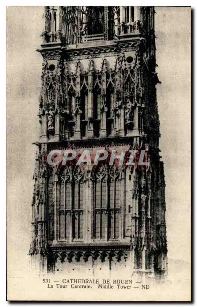 Catedral de Rouen — A Torre Central — editor Levit e Neurouen Reunis, n° 531 - Frente