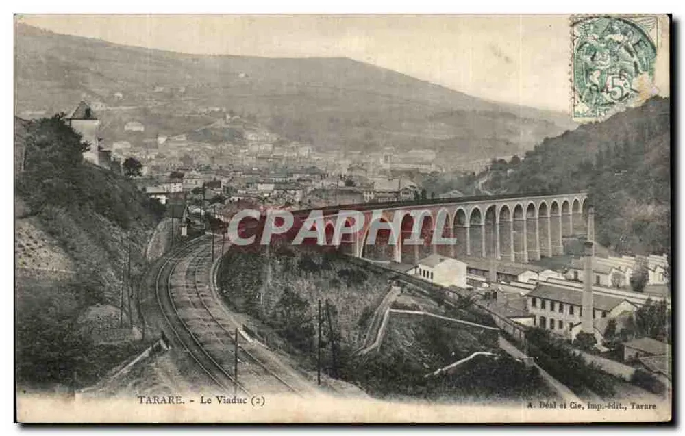 Tarare - O Viaduto (2) — A. Déal e Cie, imp.-edit., Tarare - Frente