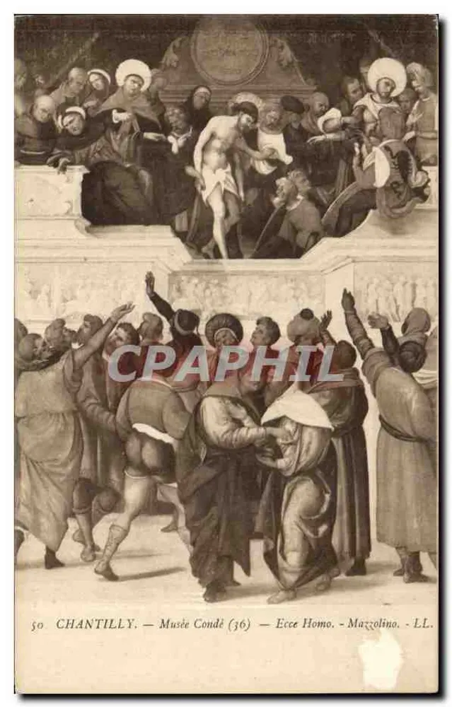 Chantilly — Musée Condé (36) — Ecce Homo — Mazzolino — LL. - Frente