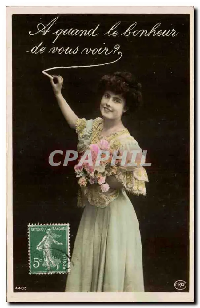 Junge Frau mit Blumenstrauß — 'A quand le bonheur de vous voir?' — CIRCE, Nr. 4403 - Vorderseite