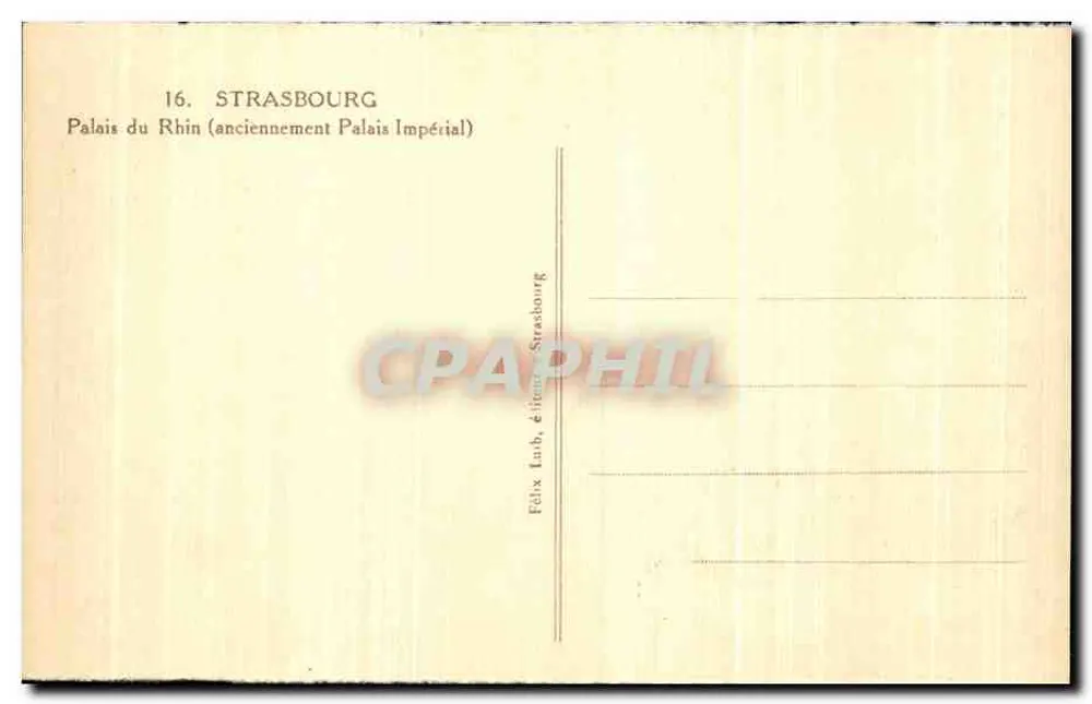 Estrasburgo — Palácio do Reno (anteriormente Palácio Imperial) — Félix Lub, editor Estrasburgo - Verso
