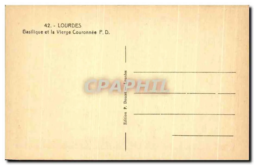 Lourdes — Basiliek en de Kruisige Maagd — Uitgave P. Doucet - Achterkant