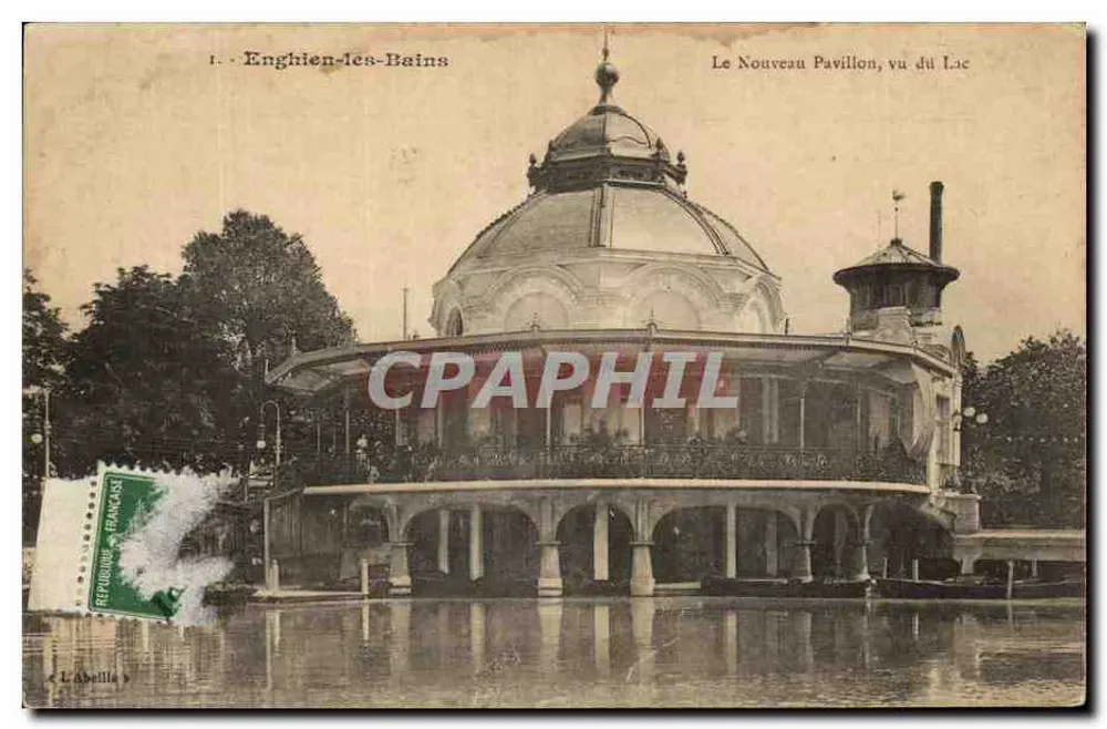 Enghien-les-Bains — Das Neue Pavillon, vom See aus gesehen — Verlag: Imp. L'Abella, Amiens - Vorderseite