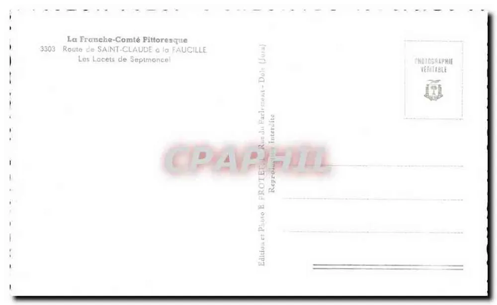 Die Lacets de Septmoncel - Route von Saint-Claude nach la Faucille — Edition E. PROTET, Rue du Parc, Mont-Dol (Jura) - Rückseite