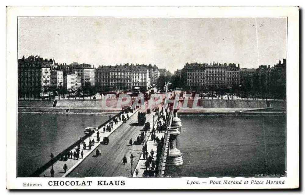 Lyon — Ponte Morand e Praça Morand — Editores CHOCOLAT KLAUS - Frente