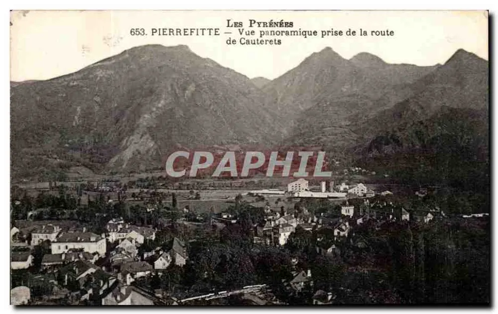 Pierrefitte — Panoramablick vom Weg nach Cauterets — Verlag: Les Pyrénées, n° 653 - Vorderseite