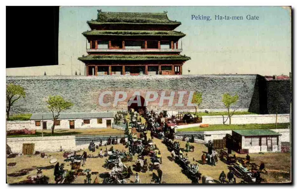 Pekin, Ha-ta-men Gate — porte de la ville avec foule et chariots — éditeur non visible - Frente