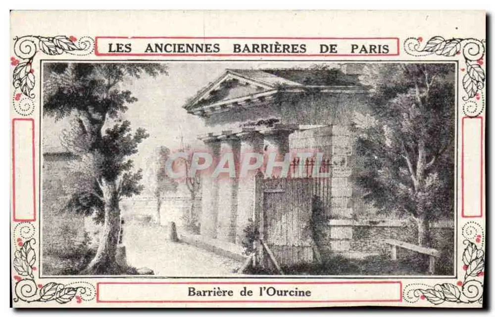 Schranke der Ourcine — Die alten Schranken von Paris — Verlag: - Vorderseite
