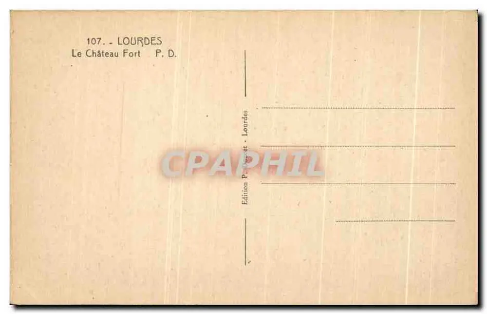Lourdes — O Castelo Forte — Edição P. Duguet, Lourdes, n° 107 - Verso