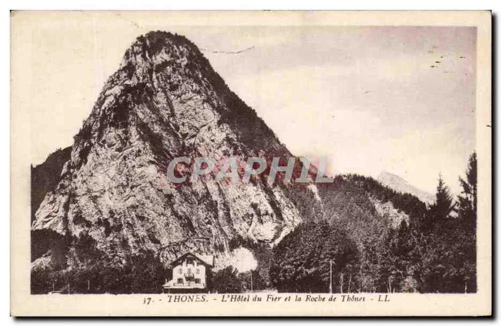 Thônes - Das Hotel du Fier und die Roche de Thônes - LL. n°37 - Vorderseite