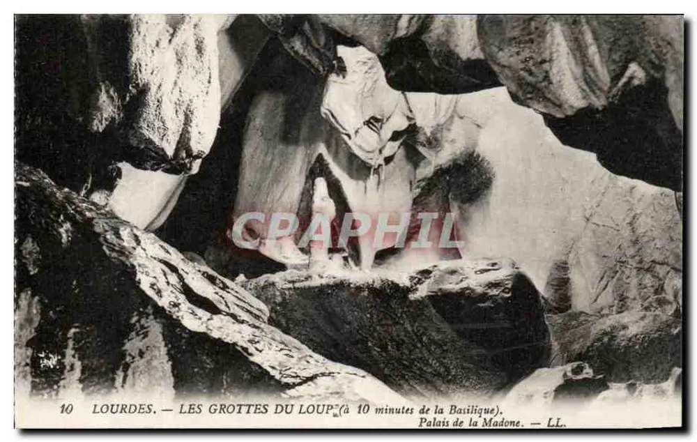 Lourdes — Die Höhlen des Loup (10 Minuten von der Basilika entfernt) — LL. - Vorderseite