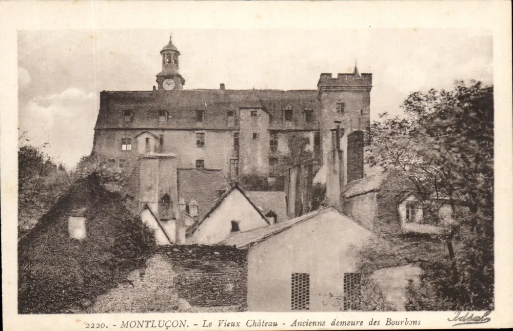 Montluçon - Das alte Schloss - Ehemalige Residenz der Bourbons — Ideal, n° 2220 - Vorderseite