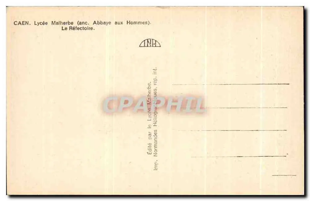 CAEN. Lycée Malherbe (ehem. Abtei der Männer). Der Refektorium. - Rückseite