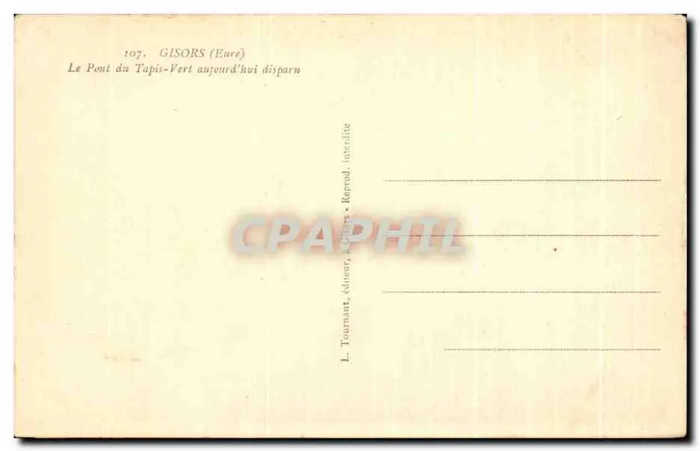 Gisors (Eure) — Der Pont du Tapis-Vert, heute verschwunden — L. Tournant, Verlag, 1927 - Rückseite