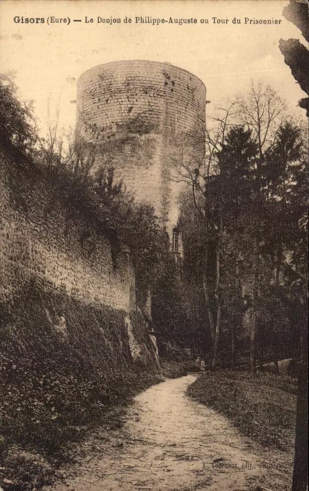 Gisors (Eure) — Der Philippe-Auguste-Donjon oder Gefängnisturm — L. Tournaut, Verlag - Vorderseite