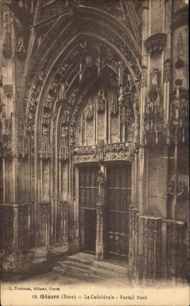 Gisors (Eure) — Die Kathedrale - Nordportal — L. Tournant, Verlag, Gisors - Vorderseite