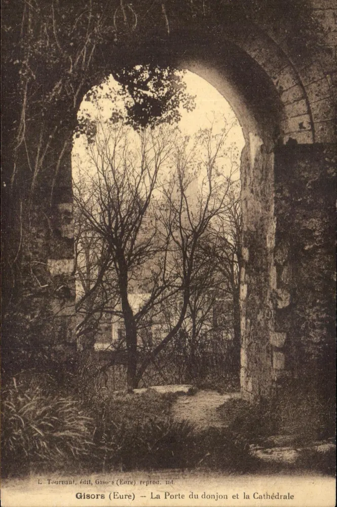 Gisors (Eure) — Die Pforte des Bergfrieds und die Kathedrale — L. Tournant, Verlag Gisours (Eure) Nachbildung - Vorderseite