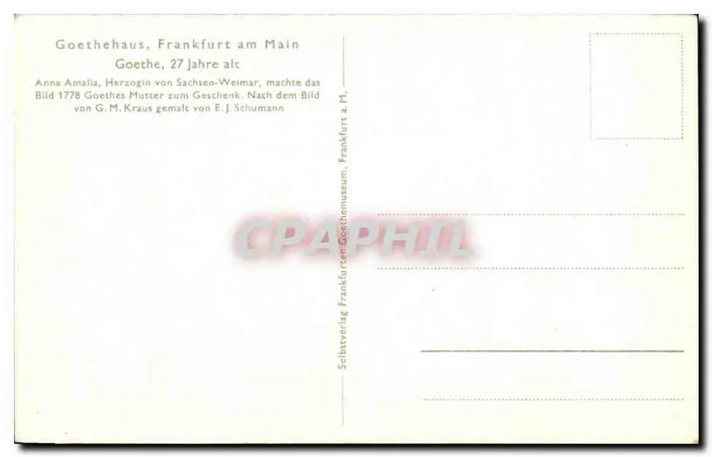 Goethe — Anna Amalia, Königin von Sachsen-Weimar — Portrait im Alter von 27 Jahren — Verlag Selbstverlag Frankfurter Goethemuseum - Rückseite