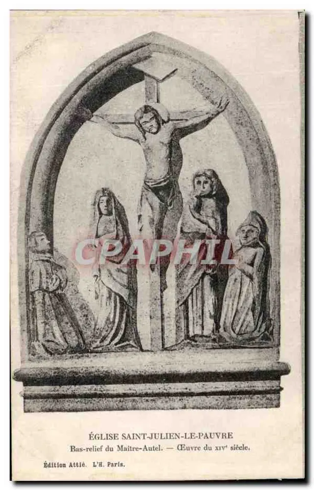 Kirche Saint-Julien-le-Pauvre — Relief des Hochaltars, Werk des 14. Jahrhunderts — Edition Attié, L'H. Paris - Vorderseite