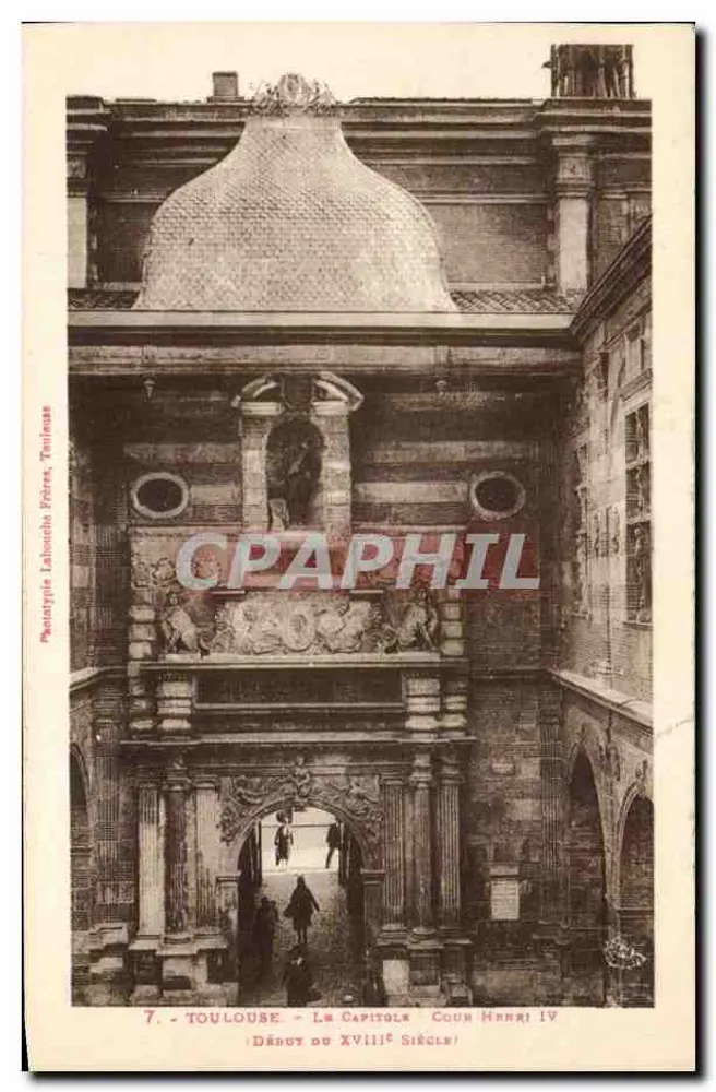 Toulouse - Das Capitole - Cour Henri IV - Anfang des 18. Jahrhunderts - Vorderseite