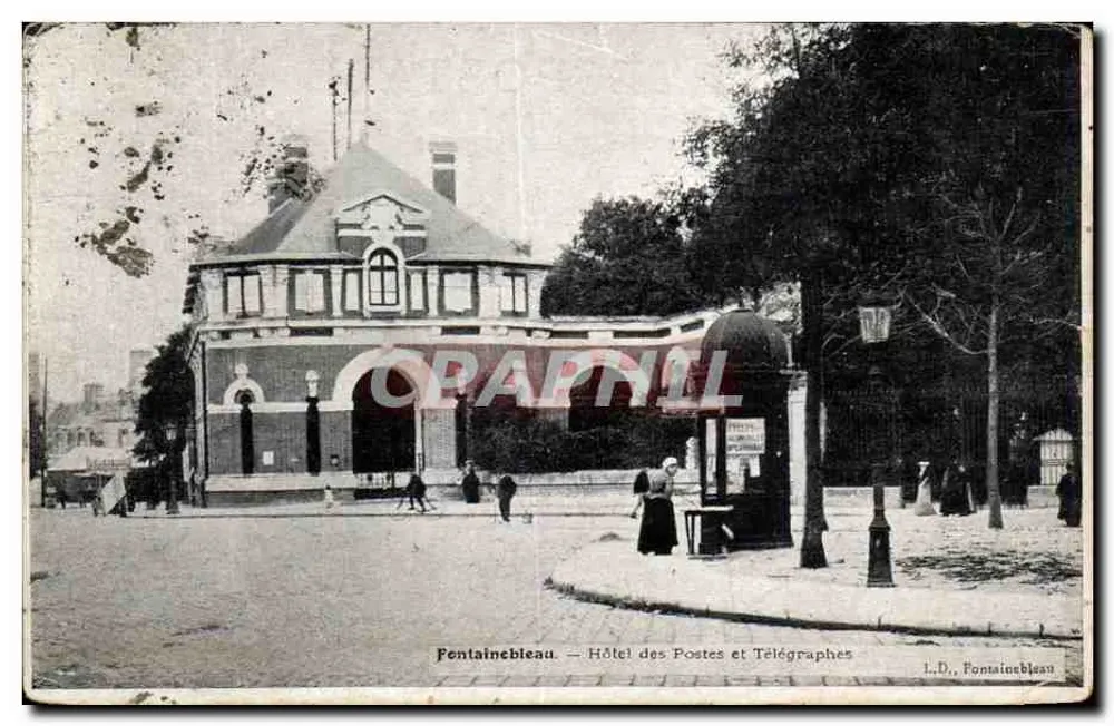 Fontainebleau — Hôtel des Postes et Télégraphes — I.D. Fontainebleau - Recto