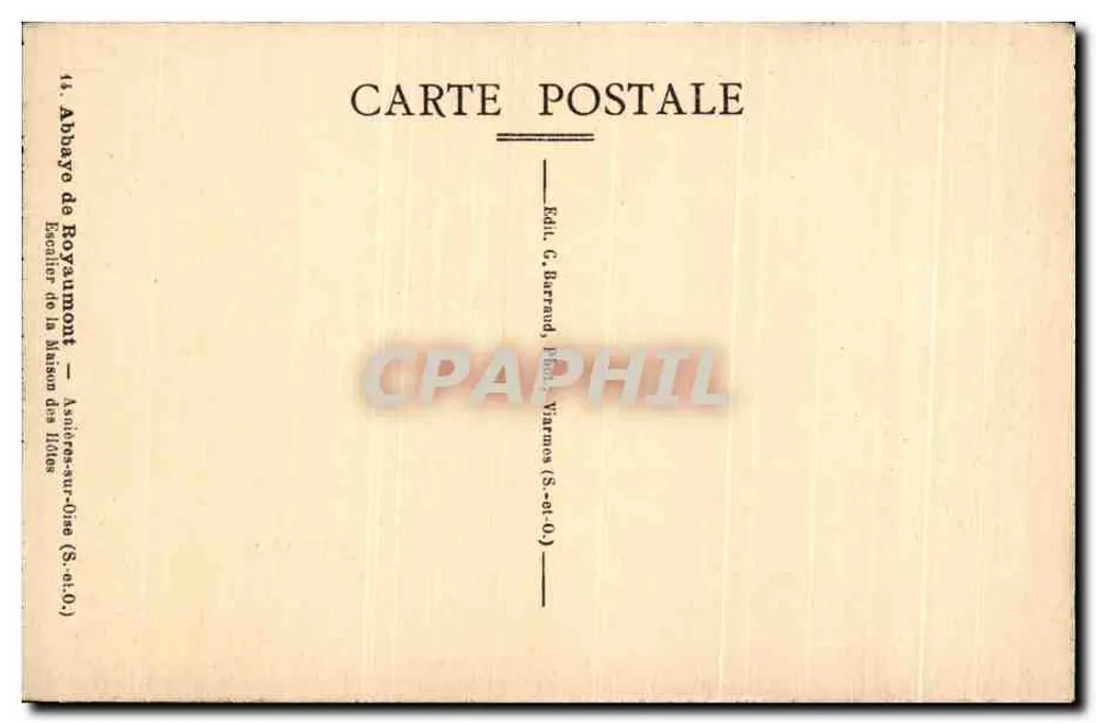 Abtei Royaumont — Treppenhaus der Gästewohnung — Verlag G. Barraud, Moulins-sur-Oise (S.-e.-O.) - Rückseite