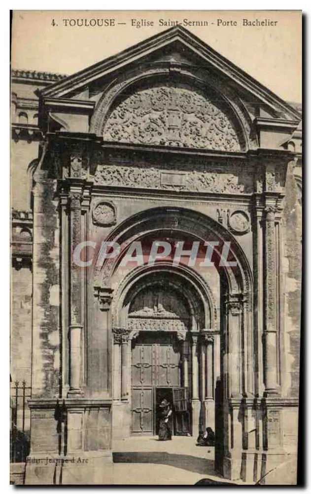 Toulouse — Kirche Saint-Sernin - Porte Bachelier — Verlag Jeanne d'Arc, n°4 - Vorderseite
